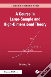 A Course In Large-Sample And High-Dimensional Theory