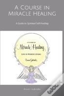 A Course In Miracle Healing