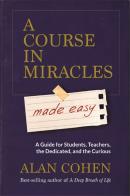 A Course In Miracles Made Easy