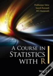 A Course In Statistics With R