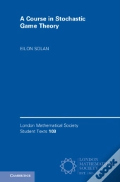 A Course In Stochastic Game Theory