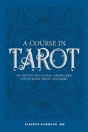 A Course In Tarot - Preview