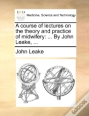 Capa do artigo A Course Of Lectures On The Theory And P
