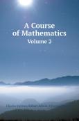 A Course Of Mathematics Volume 2