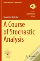 A Course Of Stochastic Analysis