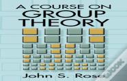 A Course On Group Theory