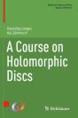A Course On Holomorphic Discs - Preview