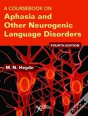 Capa do artigo A Coursebook On Aphasia And Other Neurogenic Language Disorders