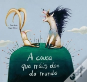 Capa do artigo A Cousa Que Mais Doe do Mundo