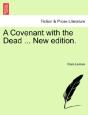 A Covenant With The Dead ... New Edition. - Preview