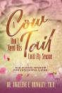 A Cow Don'T Need His Tail Until Fly Season - Preview