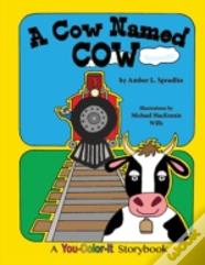 A Cow Named Cow