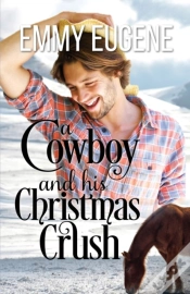Capa do artigo A Cowboy And His Christmas Crush