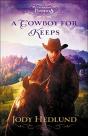 A Cowboy For Keeps - Preview
