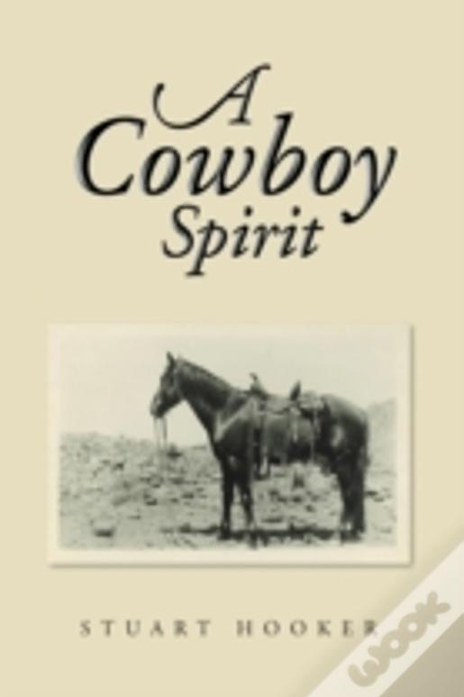 A Cowboy Spirit