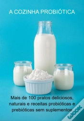 Capa do artigo A Cozinha Probiótica