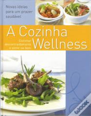 A Cozinha Wellness