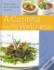 Capa do artigo A Cozinha Wellness