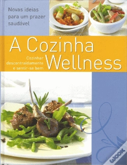 Capa do artigo A Cozinha Wellness