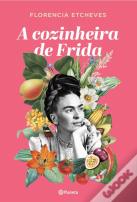 A Cozinheira de Frida