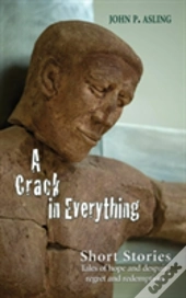 A Crack In Everything