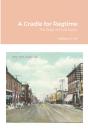 A Cradle For Ragtime - Preview