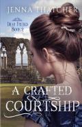 A Crafted Courtship