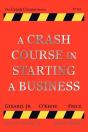 A Crash Course In Starting A Business - Preview