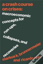 A Crash Course On Crises
