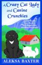 A Crazy Cat Lady And Canine Crunchies - Preview