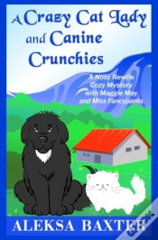 Capa do artigo A Crazy Cat Lady And Canine Crunchies