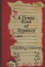 A Crazy Kind Of Urgency - Preview