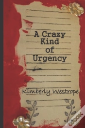 Capa do artigo A Crazy Kind Of Urgency