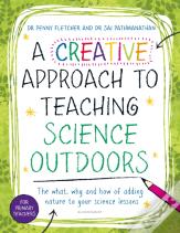 A Creative Approach To Teaching Science Outdoors