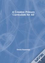 A Creative Primary Curriculum For All