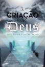 A Cria  O De Deus: O Primog Nito E O Ver - Preview
