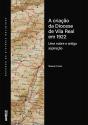 A Criação da Diocese de Vila Real em 1922 - Preview