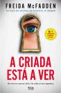 A Criada Está A Ver - Preview