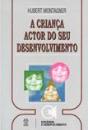 A Criança Actor do Seu Desenvolvimento - Preview