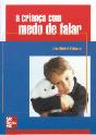 A Criança com Medo de Falar - Preview