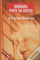 A Criança Disléxica