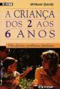 A Criança dos 2 aos 6 Anos - Preview