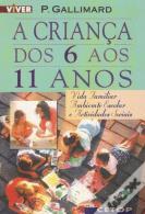A Criança dos 6 aos 11 Anos