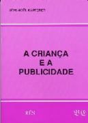 A Criança e a Publicidade