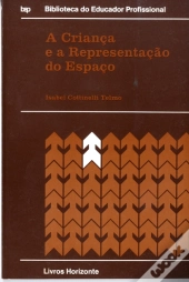 A Criança e a Representação do Espaço