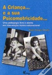 Capa do artigo A Criança... e a sua Psicomotricidade...