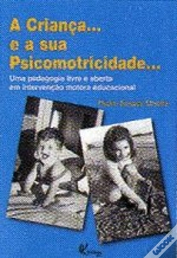 Capa do artigo A Criança... e a sua Psicomotricidade...