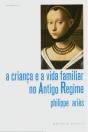 A  Criança e a Vida Familiar no Antigo regime - Preview