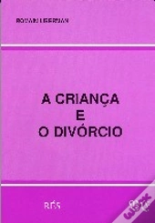 A Criança e o Divórcio