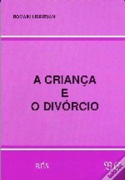 Capa do artigo A Criança e o Divórcio